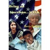 Being An American...Is O.K.! by Martin Frederick
