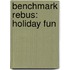 Benchmark Rebus: Holiday Fun