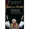 Benedikt Xvi - Salz Der Erde door Joseph Ratzinger