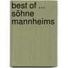 Best of ... Söhne Mannheims door Onbekend
