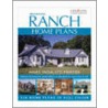 Bestselling Ranch Home Plans door The Editors of Homeowner