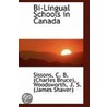 Bi-Lingual Schools In Canada door Sissons C.B. (Charles Bruce)