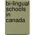 Bi-Lingual Schools In Canada