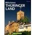 Bildschönes Thüringer Land