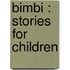 Bimbi : Stories For Children