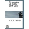 Biography Of Elder Lott Cary door J.H. B. Latrobe