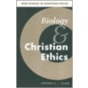 Biology And Christian Ethics by Stephen R.L. Clark