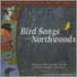 Bird Songs of the Northwoods