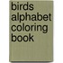 Birds Alphabet Coloring Book