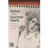 Birthed From Scorched Hearts by Marijo Moore