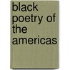 Black Poetry of the Americas by Hortensia Ruiz Del Vizo