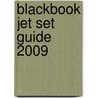 BlackBook Jet Set Guide 2009 door Onbekend