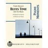 Blues Time - Zeit für Blues door Frank Wunsch