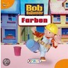 Bob, der Baumeister - Farben by Carla Felgentreff