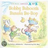 Bobby Baboon's Banana Be-Bop door Roberta Derubertis