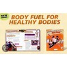 Body Fuel for Healthy Bodies by Trisha Sertori