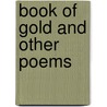 Book of Gold and Other Poems door John Townsend Trowbridge