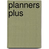 Planners Plus door Onbekend