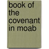 Book of the Covenant in Moab door John Cullen