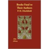 Books Fatal To Their Authors door Peter Hampson Ditchfield