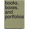 Books, Boxes, and Portfolios door Zeien