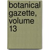 Botanical Gazette, Volume 13 door John Merle Coulter