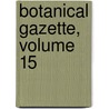 Botanical Gazette, Volume 15 door John Merle Coulter