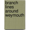 Branch Lines Around Weymouth door Vic Mitchell