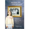 Breaking Free, Starting Over door Christina M. Dalpiaz