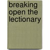 Breaking Open The Lectionary door Margaret Nutting Ralph