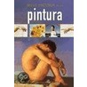 Breve Historia de La Pintura by Paz Garcia Ponce De Leon