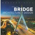 Bridge Architecture + Design