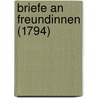 Briefe An Freundinnen (1794) door Leonard Meisters