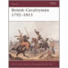 British Cavalryman 1792-1815 door Philip J. Haythornthwaite