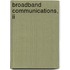 Broadband Communications, Ii