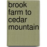 Brook Farm to Cedar Mountain door George Henry Gordon