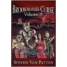 Brookwater's Curse Volume Ii door Steven Van Patten