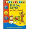 Building Words Activity Book by Lyn Wendon
