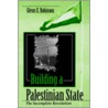 Building a Palestinian State door Glenn Robinson