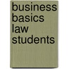 Business Basics Law Students by Robert W. Hamilton