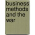 Business Methods And The War