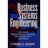 Business Systems Engineering door Ronald Ed. Watson