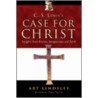 C.S. Lewis's Case for Christ door Arthur Lindsley