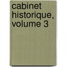 Cabinet Historique, Volume 3 door Ulysse Robert