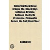 California Rock Music Groups door Books Llc