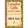 Campfire Girls at Twin Lakes door Stella M. Francis