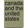 Canada And The United States door David M. Thomas