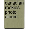 Canadian Rockies Photo Album by Elizabeth Wilson