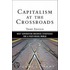 Capitalism At The Crossroads