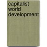 Capitalist World Development door Stuart Corbridge